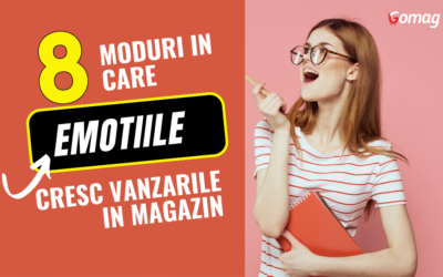 8 Emotii Ale Clientului Prin Care Sa Iti Cresti Vanzarile