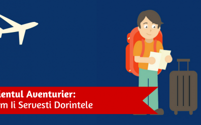 Clientul Aventurier: Cum Ii Servesti Dorintele