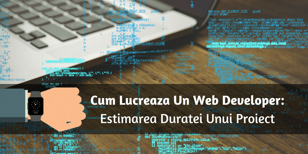 Cum Lucreaza Un Web Developer- Estimarea Duratei Unui Proiect