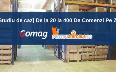 De la 20 la 400 De Comenzi Pe Zi cu Platforma Gomag la pentruanimale.ro – Laurentiu Miron