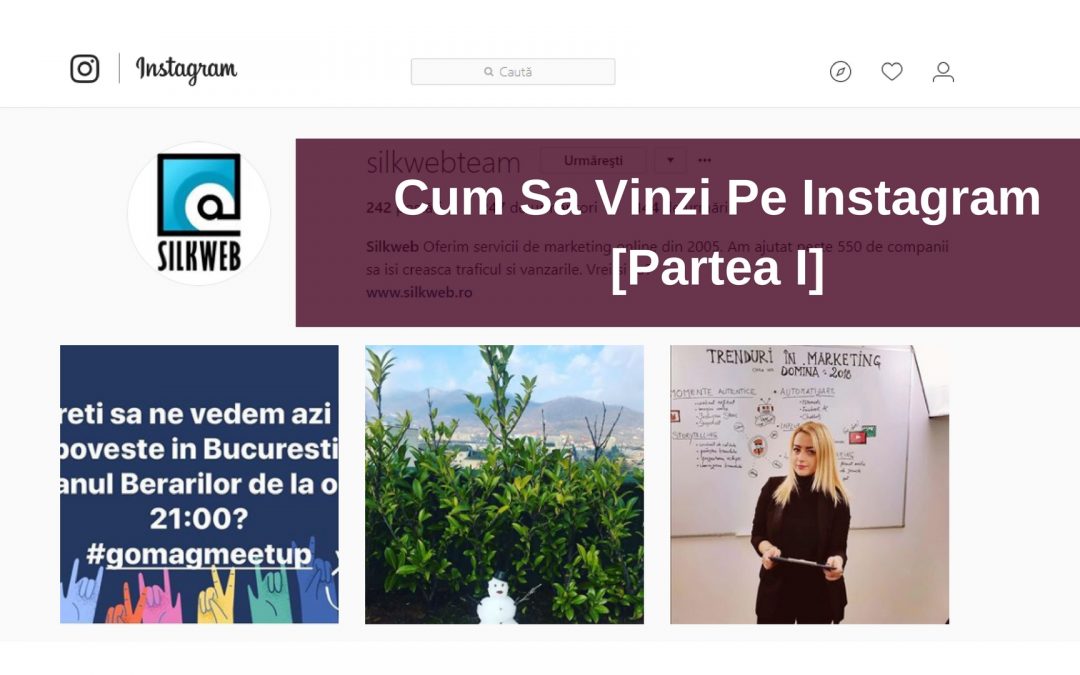 Cum Sa Vinzi Pe Instagram Citeste Partea 1 Si Vezi Cum Vinzi