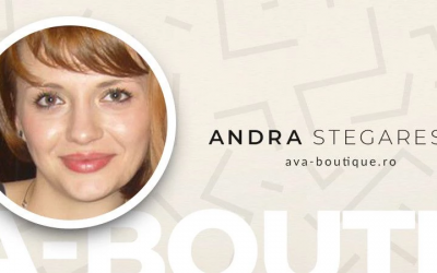De vorba cu Andra Stegarescu de la Ava Boutique #AntreprenoriatLaFeminin