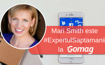 Mari Smith este #ExpertulSaptamanii la Gomag