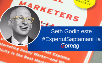 Seth Godin este #ExpertulSaptamanii la Gomag