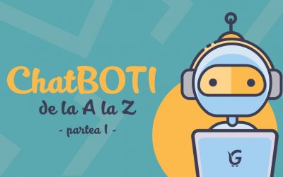 Chatboti de la A la Z si comertul conversational [Partea I]