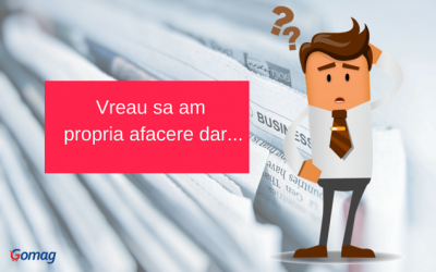 Vreau sa am propria afacere dar… [5 Scuze pe care le folosesti]