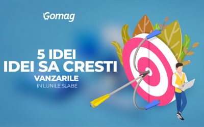 5 Idei pentru a creste vanzarile in lunile slabe