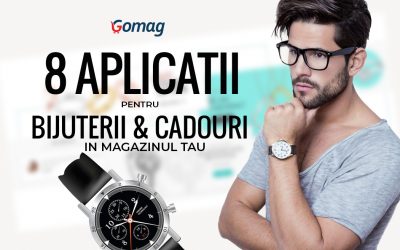 8 Aplicatii Gomag pentru Bijuterii & Cadouri in magazinul tau