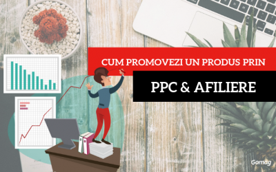 Cum promovezi un produs prin reclame PPC & afiliere