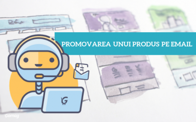 Strategii de promovare a unui produs pe email – 6 Idei pentru mai multe vanzari