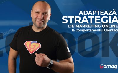 Adapteaza Strategia de Marketing Online la Comportamentul Clientilor [Video]