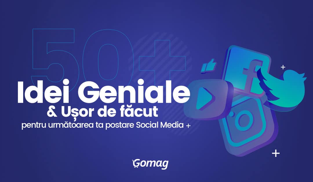 50+ Idei Geniale & Usor de facut pentru postari Social Media