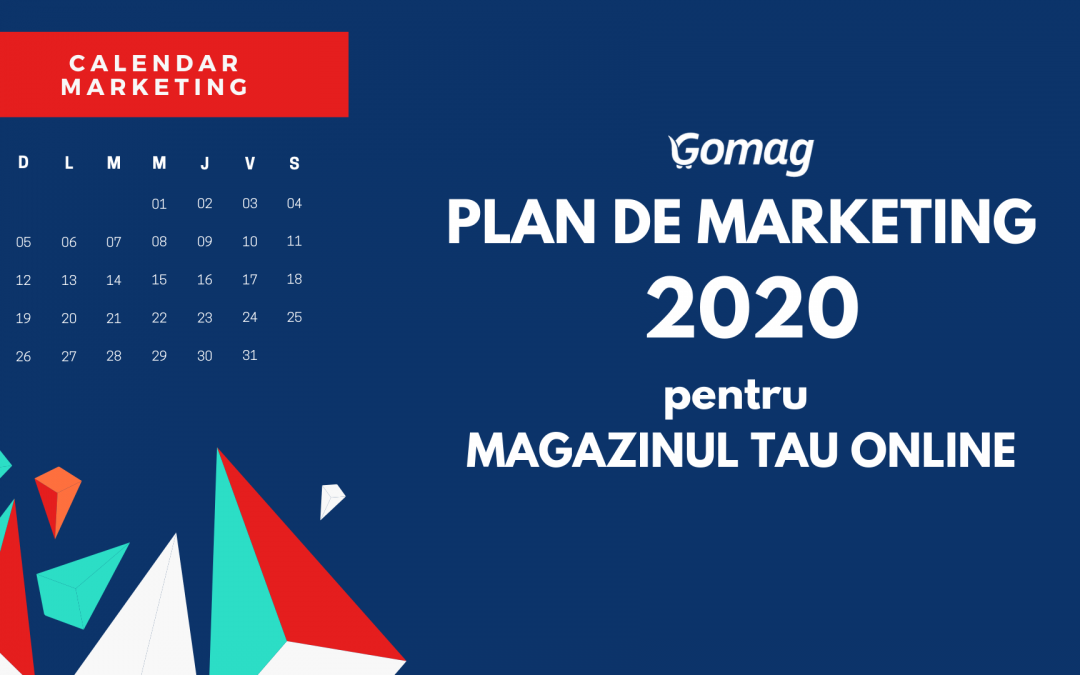 Plan de marketing 2020 - Calendar pentru magazinul tau online