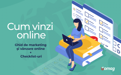 Cum sa vinzi online: Ghid de marketing si vanzare online + Checklist-uri