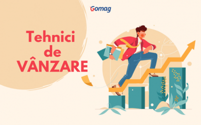 10 Tehnici de vanzari pentru magazinul tau online