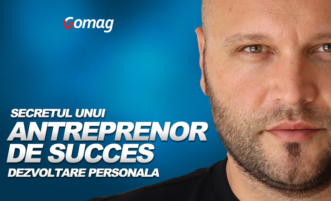 Cum te dezvolti personal pentru a deveni un antreprenor de succes