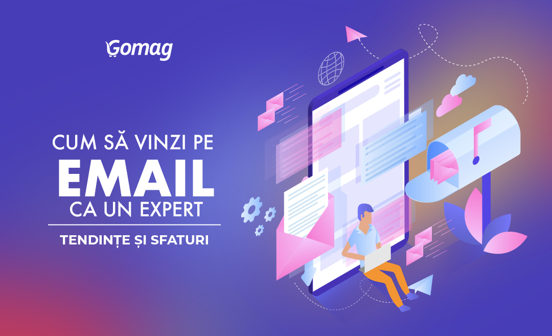 Cum sa vinzi pe email ca un expert – tendinte 2021