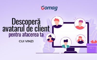 Descopera avatarul de client pentru afacerea ta – cui vinzi [Podcast]