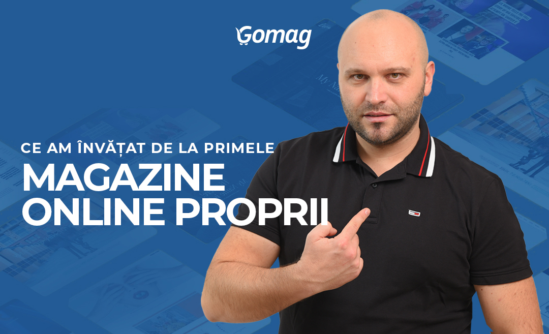 Ce am invatat de la primele magazine online proprii [Podcast]