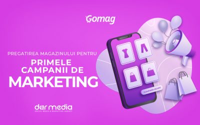 Cum sa iti pregatesti magazinul online pentru primele campanii de marketing