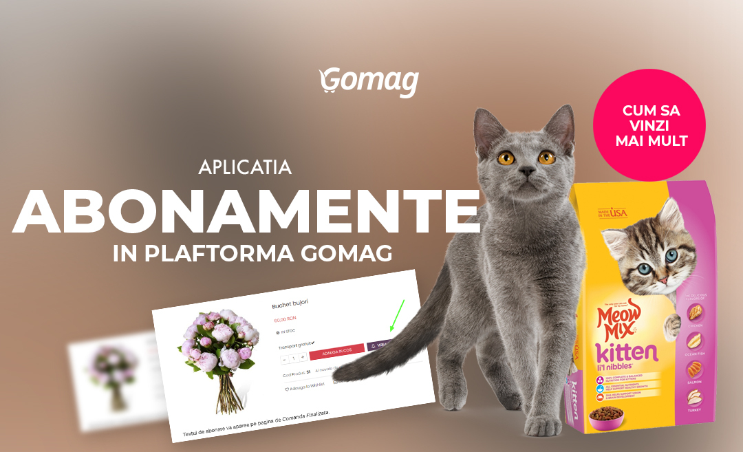 Aplicatia Abonamente in platforma Gomag - Cum sa vinzi mai mult clientilor tai