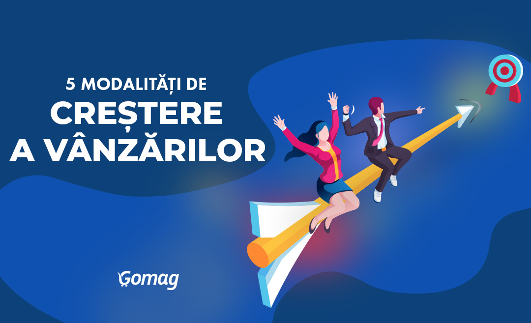 5 Modalitati de crestere a vanzarilor online