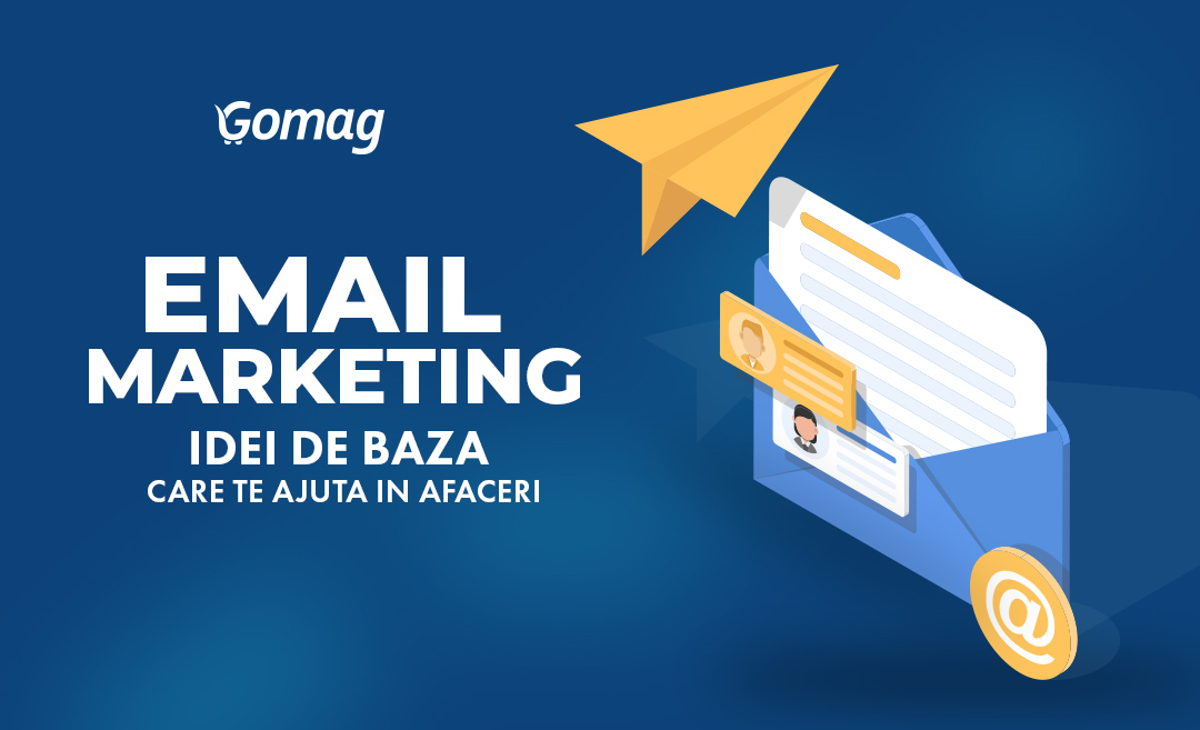 Email Marketing – informatiile de baza care te ajuta in afaceri [Podcast]