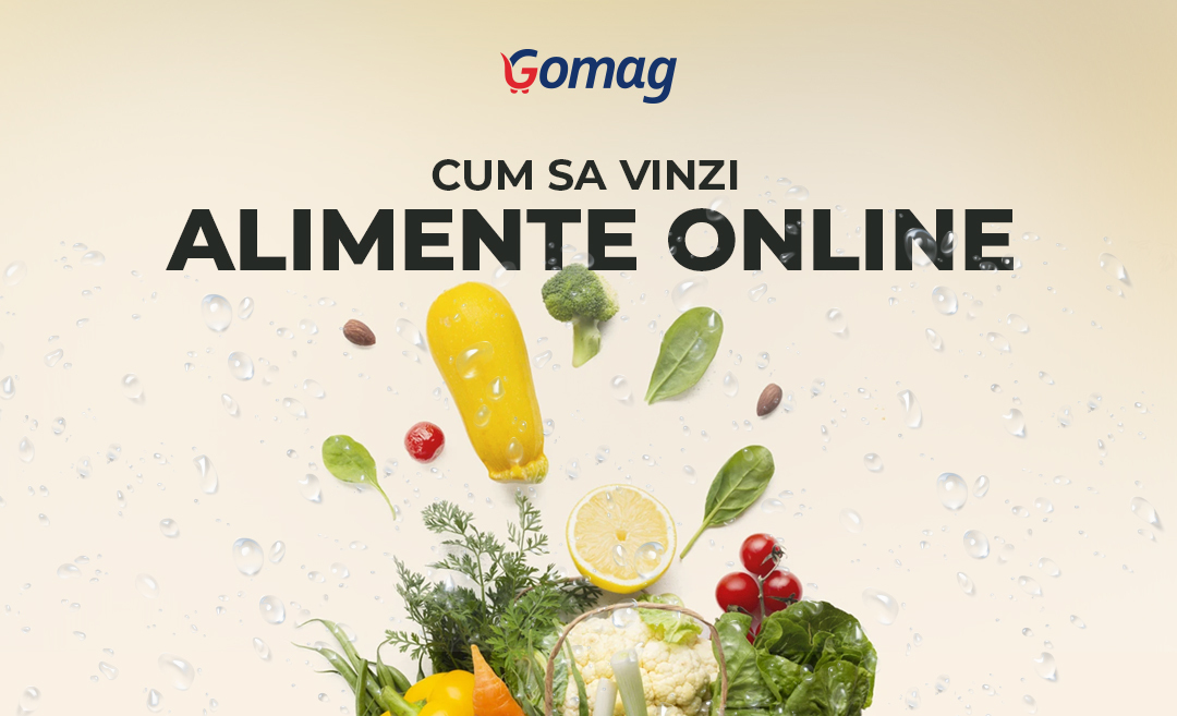 Cum sa vinzi alimente online - Idei de promovare magazin alimentar