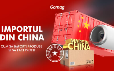 Importul de marfa din China: tot ce trebuie sa stii pentru a vinde pe profit