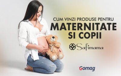 Cum vinzi online produse pentru maternitate si copii – Safimama.ro
