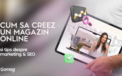 Cum sa creez un magazin online si tips despre marketing & SEO
