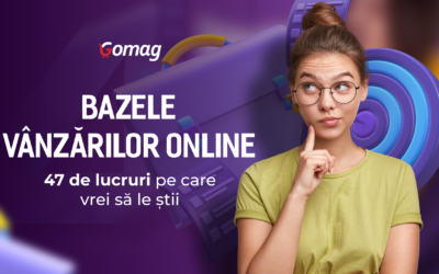 Bazele vanzarilor online: 47 de lucruri pe care vrei sa le stii