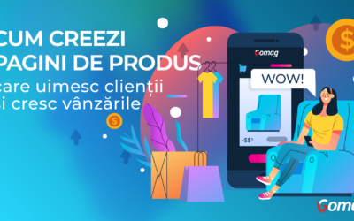 Cum creezi pagini de produs care uimesc clientii & cresc vanzarile