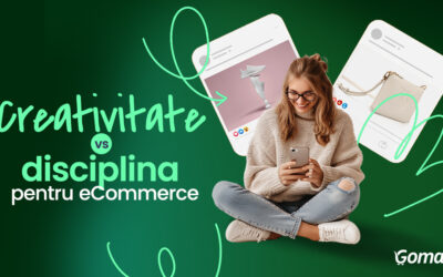 Creativitate vs disciplina in social media pentru eCommerce