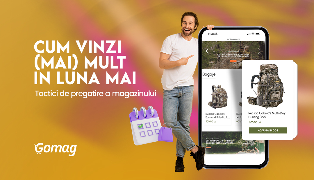 Cum vinzi (mai) mult in luna mai – Tactici de pregatire a magazinului