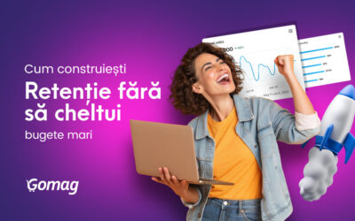 Cum construiesti retentie fara sa cheltui bugete mari