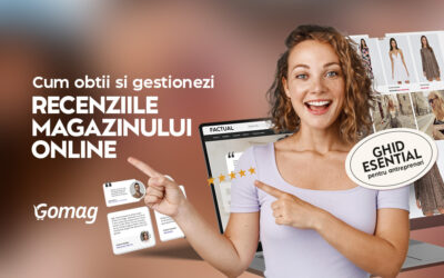 Cum obtii si gestionezi recenziile magazinului online: ghid esential pentru antreprenori
