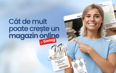Cat de mult poate creste un magazin online pe Gomag