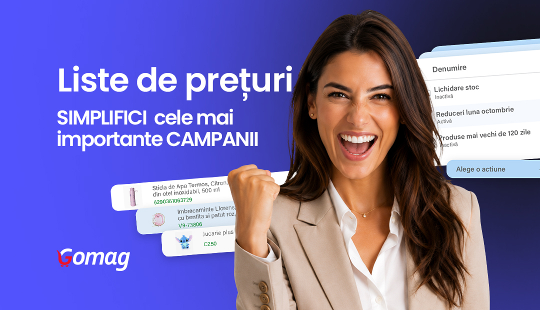 Aplicatia Liste de preturi si cum te ajuta sa iti simplifici cele mai importante campanii