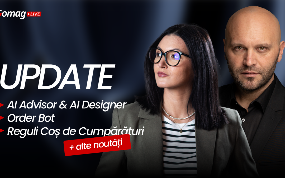 Update Pachete, Cos de cumparaturi, AI Advisor si alte noutati la Gomag